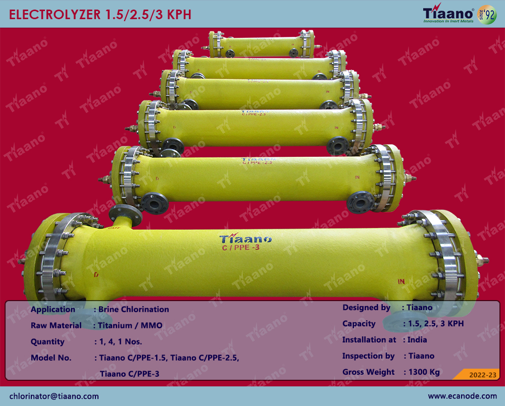 Tiaano Manufacturing and Supply of Electrolyzer 1.5 KPH, 2.5 KPH & 3 KPH for Brine Chlorination.